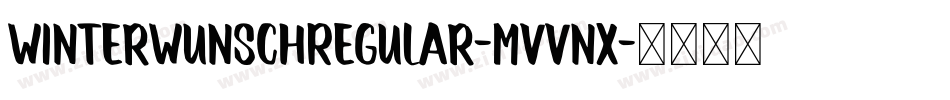WinterWunschRegular-MVVnx字体转换