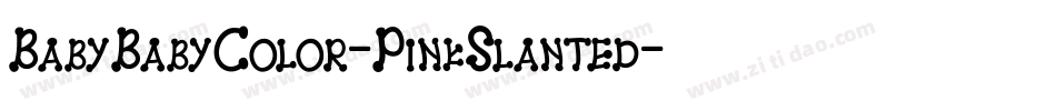 BabyBabyColor-PinkSlanted字体转换