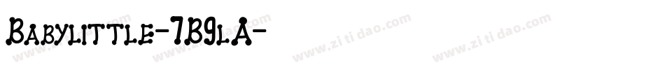Babylittle-7B9lA字体转换