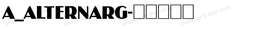 a_AlternaRg字体转换