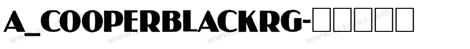 a_CooperBlackRg字体转换