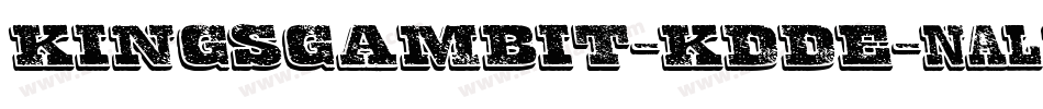 KingsGambit-KdDe字体转换