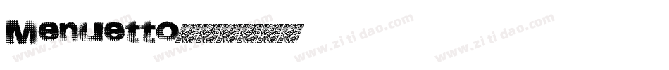 Menuetto字体转换