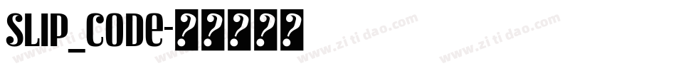 Slip_code字体转换