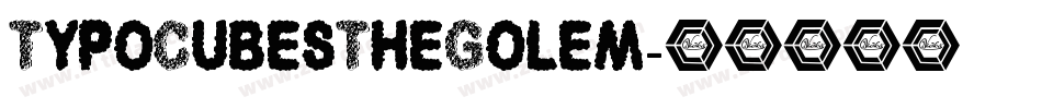 TypoCubesTheGolem字体转换