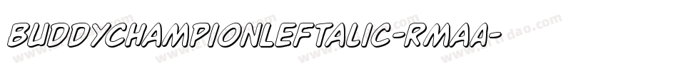 BuddyChampionLeftalic-RmaA字体转换