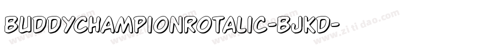 BuddyChampionRotalic-BJKd字体转换