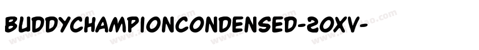 BuddyChampionCondensed-2oxv字体转换