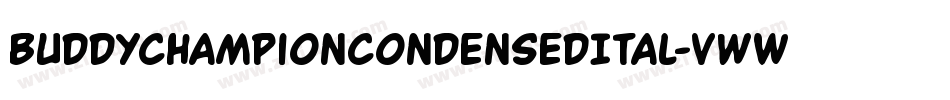 BuddyChampionCondensedItal-vwWA字体转换