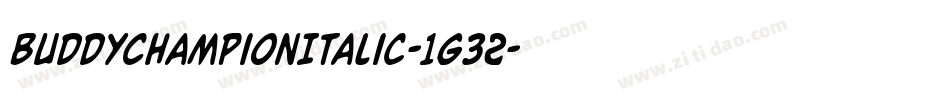 BuddyChampionItalic-1g32字体转换