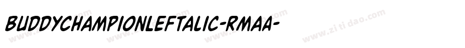 BuddyChampionLeftalic-RmaA字体转换