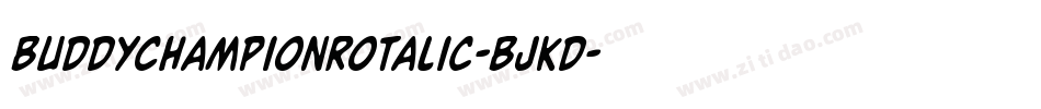 BuddyChampionRotalic-BJKd字体转换