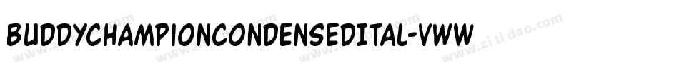 BuddyChampionCondensedItal-vwWA字体转换