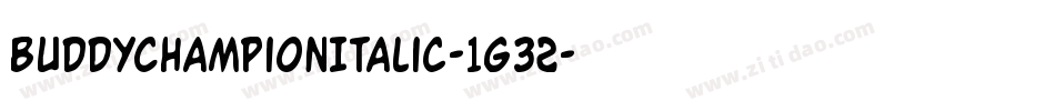 BuddyChampionItalic-1g32字体转换