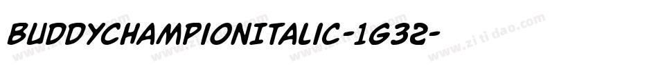 BuddyChampionItalic-1g32字体转换