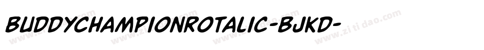 BuddyChampionRotalic-BJKd字体转换