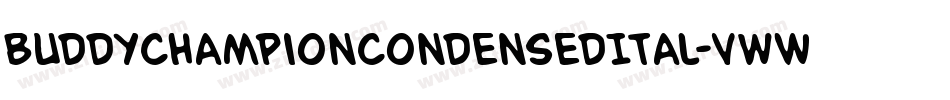 BuddyChampionCondensedItal-vwWA字体转换