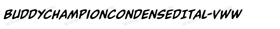 BuddyChampionCondensedItal-vwWA字体转换