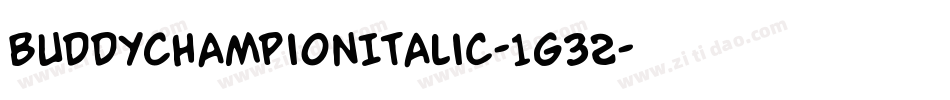 BuddyChampionItalic-1g32字体转换