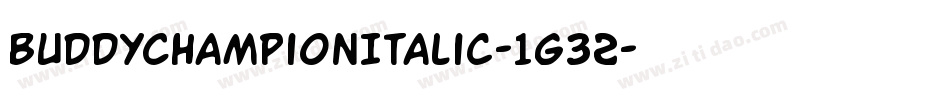 BuddyChampionItalic-1g32字体转换