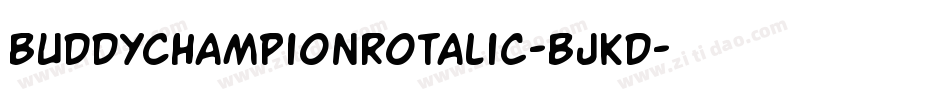BuddyChampionRotalic-BJKd字体转换