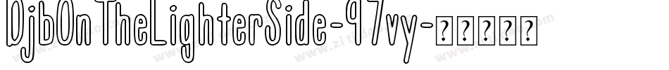 DjbOnTheLighterSide-97vy字体转换