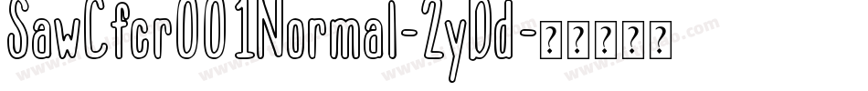 SawCfcr001Normal-2yDd字体转换