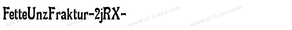 FetteUnzFraktur-2jRX字体转换