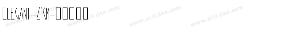 Elegant-Z1Km字体转换
