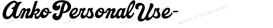 AnkoPersonalUse字体转换 AnkoPersonalUse字体转换