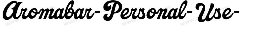 Aromabar-Personal-Use字体转换