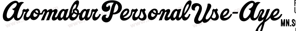 AromabarPersonalUse-Aye6字体转换