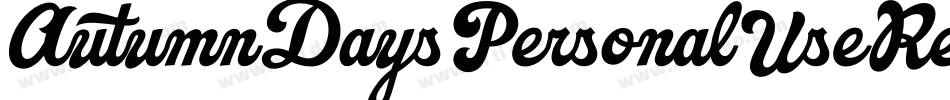 AutumnDaysPersonalUseRegular-6Yj6M字体转换
