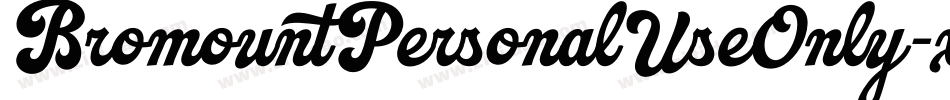 BromountPersonalUseOnly-xao8字体转换