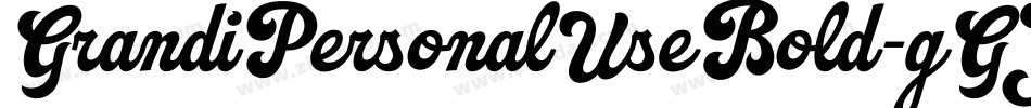 GrandiPersonalUseBold-gGJE字体转换 GrandiPersonalUseBold-gGJE字体转换