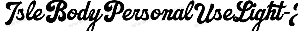 IsleBodyPersonalUseLight-X6wg字体转换 IsleBodyPersonalUseLight-X6wg字体转换