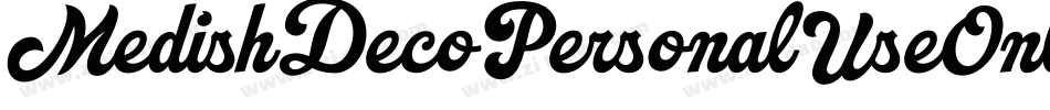 MedishDecoPersonalUseOnly-o23o字体转换