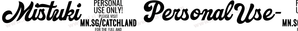 Mistuki1PersonalUse-3qgX字体转换