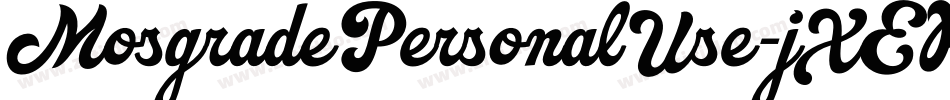 MosgradePersonalUse-jXER字体转换