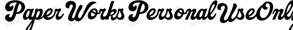 PaperWorksPersonalUseOnlyR-L3J5g字体转换