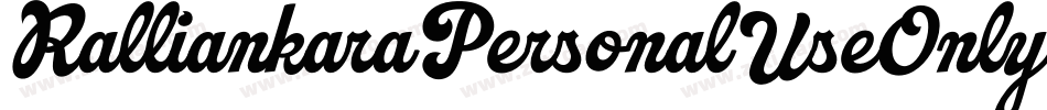 RalliankaraPersonalUseOnly-3v4L字体转换 RalliankaraPersonalUseOnly-3v4L字体转换