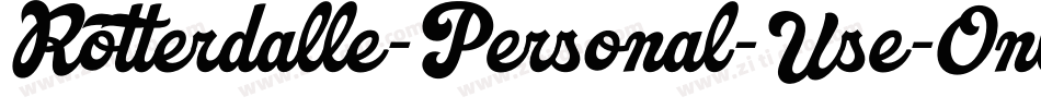 Rotterdalle-Personal-Use-Only-2字体转换