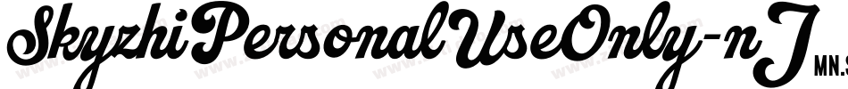 SkyzhiPersonalUseOnly-nJ14字体转换 SkyzhiPersonalUseOnly-nJ14字体转换
