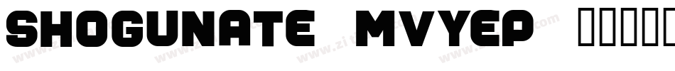 Shogunate-MVYep字体转换