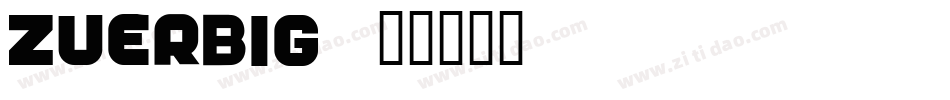 Zuerbig字体转换