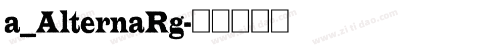 a_AlternaRg字体转换
