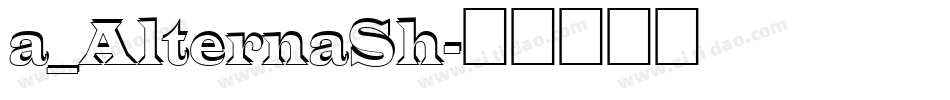 a_AlternaSh字体转换