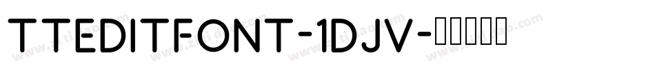 Tteditfont-1DJv字体转换