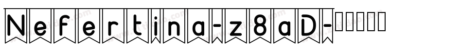 Nefertina-z8aD字体转换