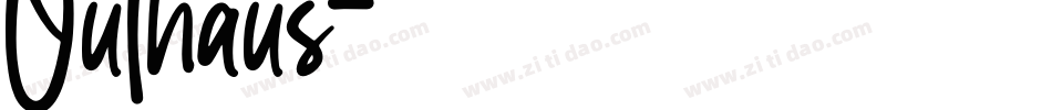 Outhaus字体转换